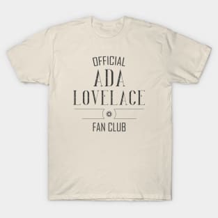 Science and Tech: Ada Lovelace Fan Club (dark text) T-Shirt